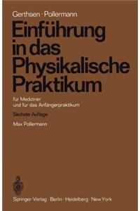 Einführung in Das Physikalische Praktikum