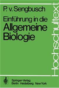 Einf Hrung in Die Allgemeine Biologie