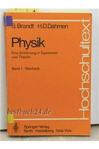 Physik. Eine Einf Hrung in Experiment Und Theorie: Band 1: Mechanik