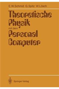 Theoretische Physik Mit Dem Personal Computer