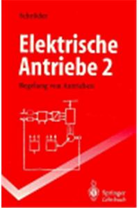 Elektrische Antriebe 2: Regelung Von Antrieben