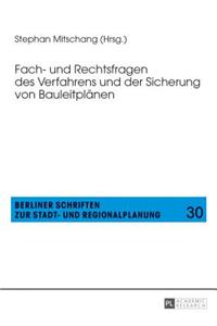 Fach- Und Rechtsfragen Des Verfahrens Und Der Sicherung Von Bauleitplaenen