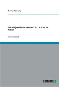 Der oligarchische Umsturz 411 v. Chr. in Athen