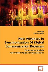 New Advances In Synchronization Of Digital Communication Receivers