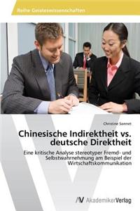 Chinesische Indirektheit vs. deutsche Direktheit