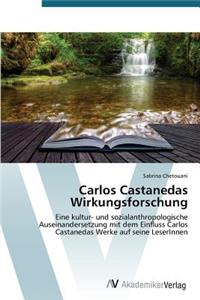 Carlos Castanedas Wirkungsforschung