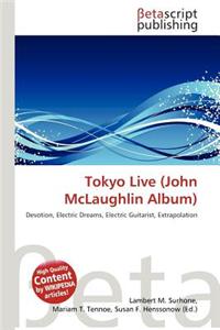 Tokyo Live (John McLaughlin Album)