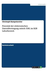 Potential der elektronischen Datenübertragung mittels XML im B2B Laborbereich