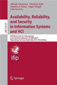 Availability, Reliability, and Security in Information Systems and Hci