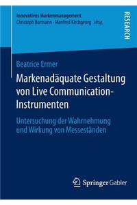 Markenadäquate Gestaltung von Live Communication-Instrumenten