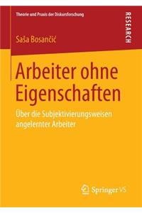 Arbeiter Ohne Eigenschaften