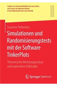 Simulationen und Randomisierungstests mit der Software TinkerPlots