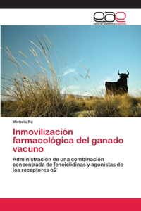 Inmovilización farmacológica del ganado vacuno