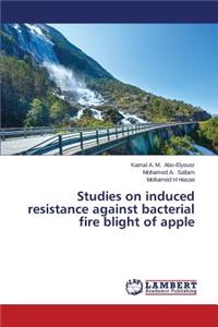 Studies on induced resistance against bacterial fire blight of apple