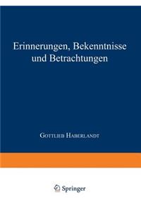 Erinnerungen Bekenntnisse und Betrachtungen