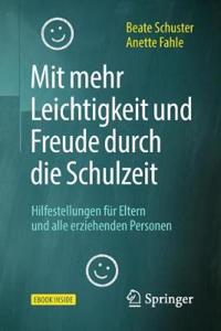 Mit Mehr Leichtigkeit Und Freude Durch Die Schulzeit