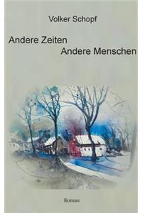 Andere Zeiten - Andere Menschen