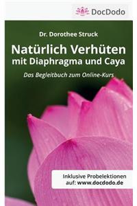 Naturlich Verhuten Mit Diaphragma Und Caya