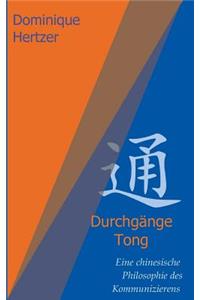 Durchg�nge - Tong
