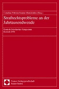 Strafrechtsprobleme an Der Jahrtausendwende