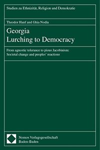 Georgia Lurching to Democracy