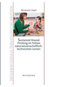 Sustained Shared Thinking im frühen naturwissenschaftlich-technischen Lernen