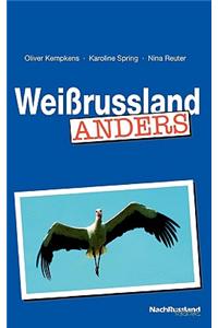 Weißrussland anders