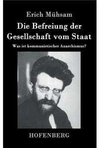 Befreiung der Gesellschaft vom Staat