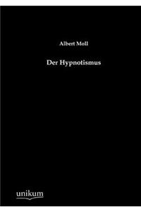 Der Hypnotismus