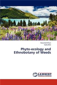 Phyto-ecology and Ethnobotany of Weeds