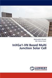 Inxga1-Xn Based Multi Junction Solar Cell