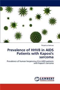 Prevalence of HHV8 in AIDS Patients with Kaposi's sarcoma