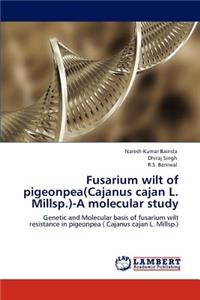 Fusarium wilt of pigeonpea(Cajanus cajan L. Millsp.)-A molecular study