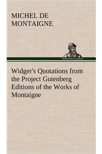 Widger's Quotations from the Project Gutenberg Editions of the Works of Montaigne