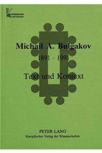 Michail Afanas'evic Bulgakov. 1891-1991.