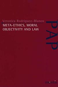 Meta-Ethics, Moral Objectivity and Law