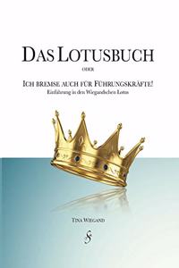 Lotusbuch - Ich bremse auch für Führungskräfte
