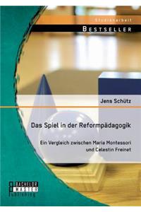 Das Spiel in der Reformpädagogik