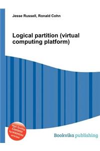 Logical Partition (Virtual Computing Platform)