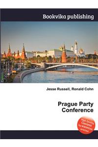 Prague Party Conference