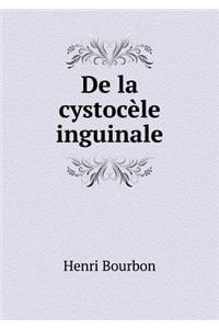 de la Cystocèle Inguinale