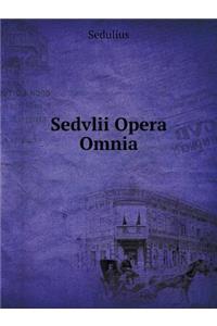 Sedvlii Opera Omnia