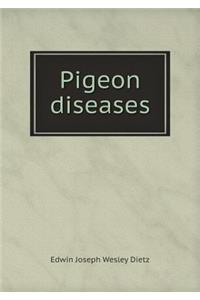 Pigeon diseases