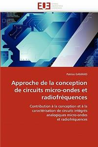 Approche de la Conception de Circuits Micro-Ondes Et Radiofréquences