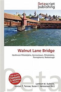 Walnut Lane Bridge