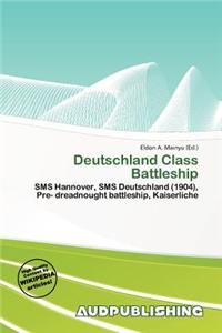 Deutschland Class Battleship