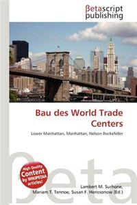 Bau Des World Trade Centers