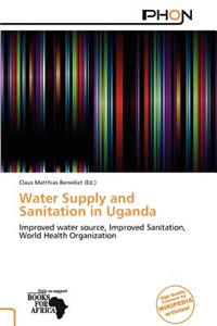 Water Supply and Sanitation in Uganda