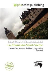 La Chauss E-Saint-Victor