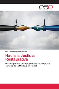 Hacia la Justicia Restaurativa